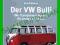 VW Bus Transporter T1-T5 1950-2003 album / Bulli