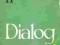 Dialog 11 listopad 1984 dramaturgia współczesna