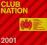 Various - Club Nation 2001