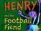 HORRID HENRY AND THE FOOTBALL FRIEND F. Simon *JB