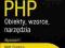PHP. Obiekty, wzorce, narzędzia. Wydanie III