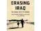 Erasing Iraq: The Human Costs of Carnage