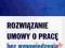 Rozwiązanie umowy o pracę bez wypowiedzenia