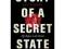 Story of a Secret State: My Report to the World