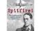 Spitfire!: The Experiences of a Battle of Britain