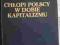 Borkowski -CHŁOPI POLSCY W DOBIE KAPITALIZMU