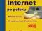Internet po polsku. Wydanie III dla użytkowników