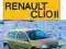 RENAULT CLIO II MODELE 1998-2001 - PORADNIK -NOWA!