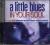 A LITTLE BLUES IN YOUR SOUL - 2 CD