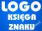 LOGO logotyp + KSIĘGA ZNAKU + GRATIS!! FV FIRMA