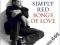 SIMPLY RED - SONGS OF LOVE (PL) /CD/Nowość od SS