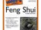 Feng Shui (Complete Idiot's Guide to S.)