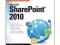 How to Do Everything Microsoft SharePoint 2010