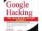 Google Hacking for Penetration Testers: vol. 2