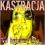 KASTRACJA - NIE BĘDZIEMY TACY, CD nowa,folia, jk3