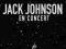 JACK JOHNSON - EN CONCERT (DIGIPACK) CD