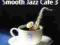 M.NIEDŹWIECKI ZAPRASZA DO SMOOTH JAZZ CAFE 3 CD