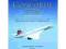 The Concorde Story (General Aviation)