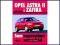 Opel Astra II i Zafira Instrukcja Obsługi Naprawy