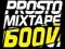 DJ 600V: PROSTO MIXTAPE