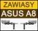 ORYGINALNE NOWE zawiasy ASUS - A8, Z99, X80, X81