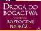 DROGA DO BOGACTWA BRIAN TRACY MT Biznes 2010!