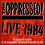 The Oppressed "Live 1984"