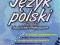 Język polski. Lepsze niż ściąga! Część 3.