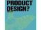 What is Product Design?