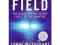 The Field: The Quest for the Secret Force of the U