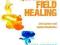 Quantum Field Healing