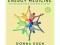 Energy Medicine: How to Use Your Body's Energies f