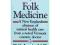 Folk Medicine