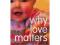 Why Love Matters: How Affection Shapes a Baby's Br