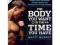 "Men's Health": The Body You Want in the Time You