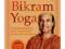 Bikram Yoga: The Guru Behind Hot Yoga Shows the Wa