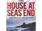 The House at Sea's End: A Ruth Galloway Investigat