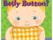 Where is Baby's Belly Button: A Lift-the-flap Book