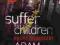 ATS - Creed Adam - Suffer the Children