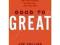 Good to Great: Why Some Companies Make the Leap...