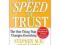 The Speed of Trust: The One Thing That Changes Eve