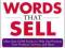 Words That Sell: The Thesaurus to Help You Promote