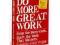 Do More Great Work: Stop the Busywork Start the Wo