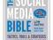 The Social Media Bible: Tactics, Tools, and Strate