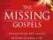 The Missing Gospel