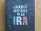 en-bs ED MOLONEY A SECRET HISTORY OF IRA I.R.A.