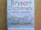 en-bs BILL BRYSON 'S DICTIONARY FOR WRITERS EDITOR