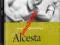 ALCESTA GLUCKA.DVD,CD