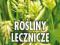 ROŚLINY LECZNICZE - ALBUM - [ NOWOŚĆ ] 2011 r.