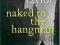 Andrew Taylor: Naked to the Hangman